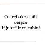 Pietre prețioase: Bijuteriile cu rubin